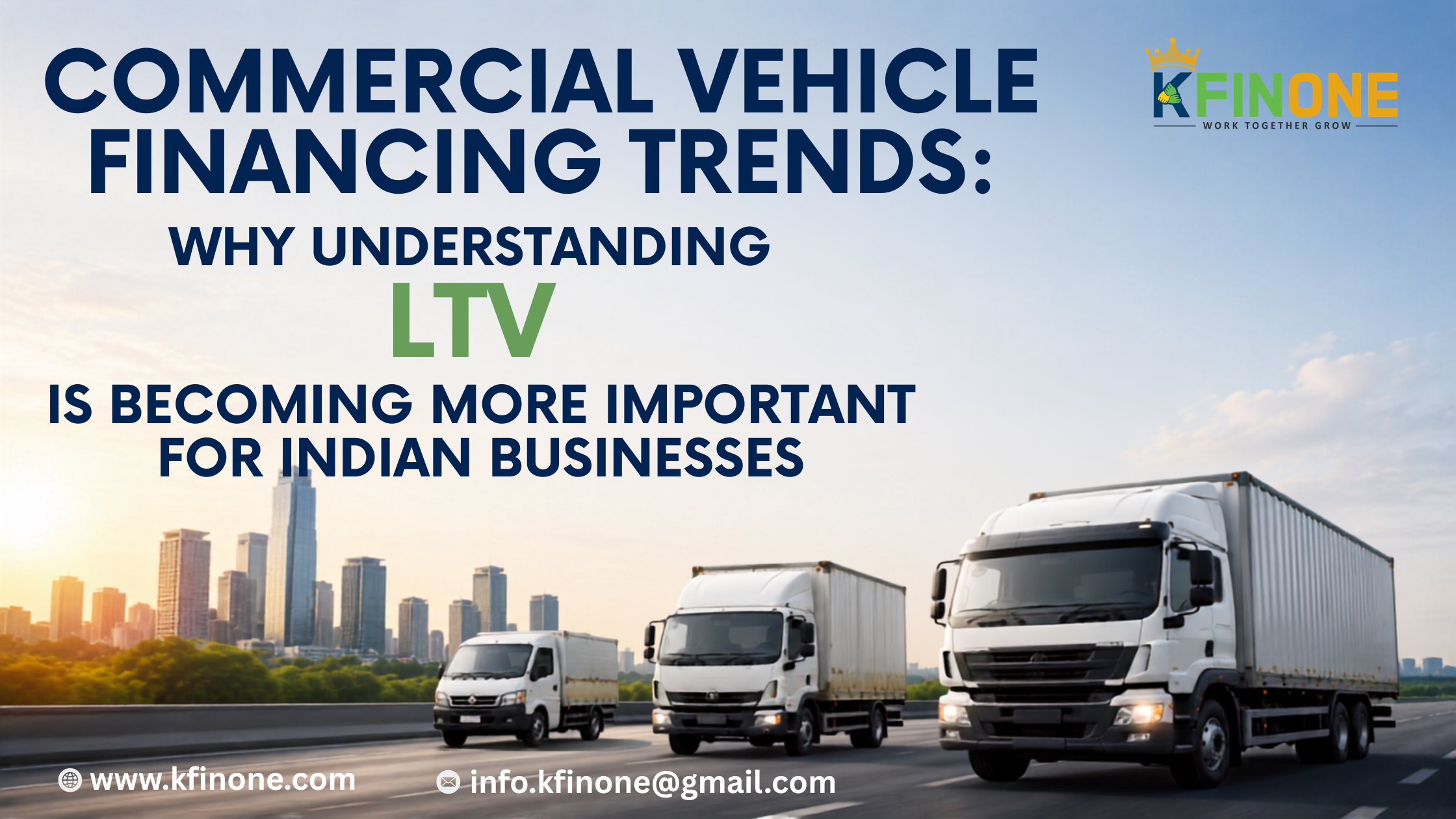 Commercial Vehicle Financing Trends: Why Understanding LTV Is Becoming More Important for Indian Businesses